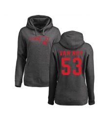 Football Women's New England Patriots #53 Kyle Van Noy Ash One Color Pullover Hoodie